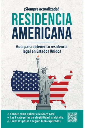 Barnes & Noble Residencia americana: Guia para obtener tu residencia legal en Estados Unidos / How to Get Your Green Card by Ingles en 100 dias